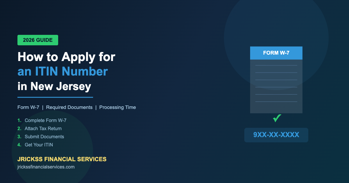 How to Apply for an ITIN Number in New Jersey: 2026 Guide