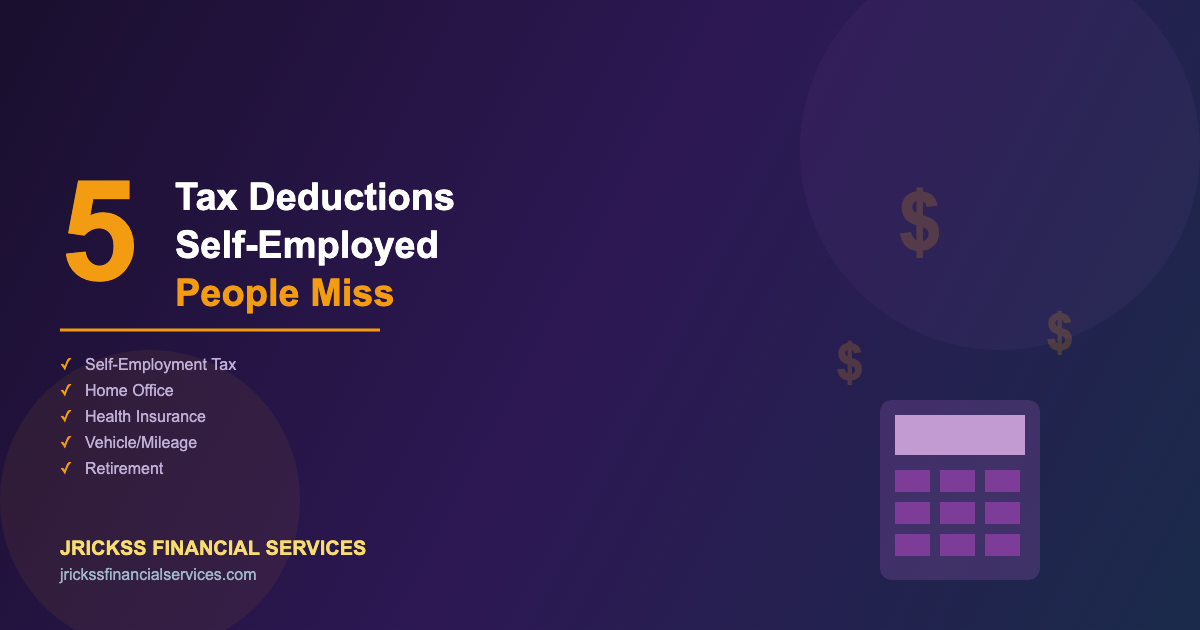 5 Tax Deductions Self-Employed People Miss Every Year